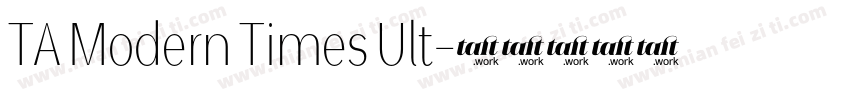 TA Modern Times Ult字体转换
